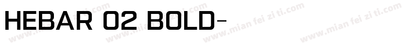 Hebar 02 Bold字体转换